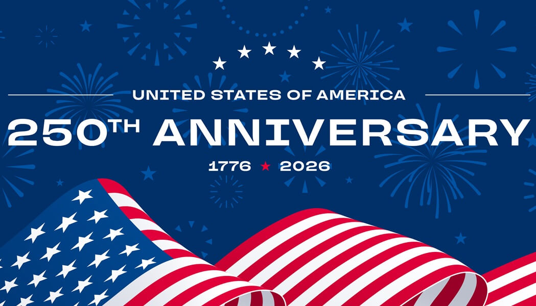 Banner written 'United States of America 250th Anniversary 1776-2026' with USA flag and fireworks