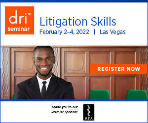 DRI Litigation Skills