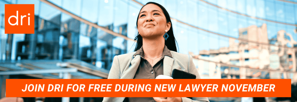 Join DRI for Free During New Lawyer November in 2025!