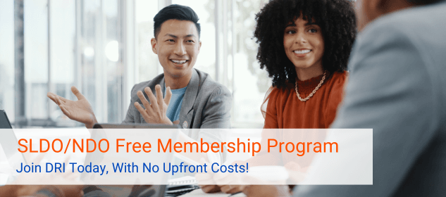 2024 SLDO/NDO Free Membership Program SLDO/NDO join DRI today with no upfront cost