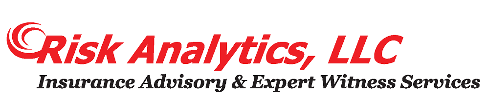 Risk Analytics LLC Insurance Advisory & Expert Witness Services