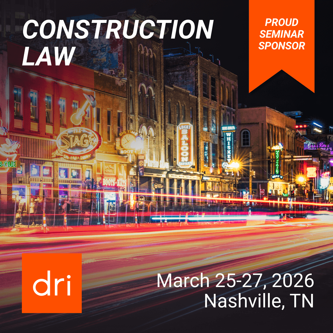 I'm a Proud Seminar Sponsor of 2026 Construction Law Seminar