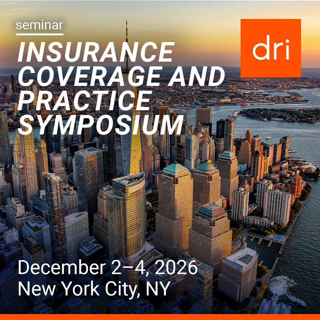 General graphic of 2026 Insurance Coverage and Practice Symposium