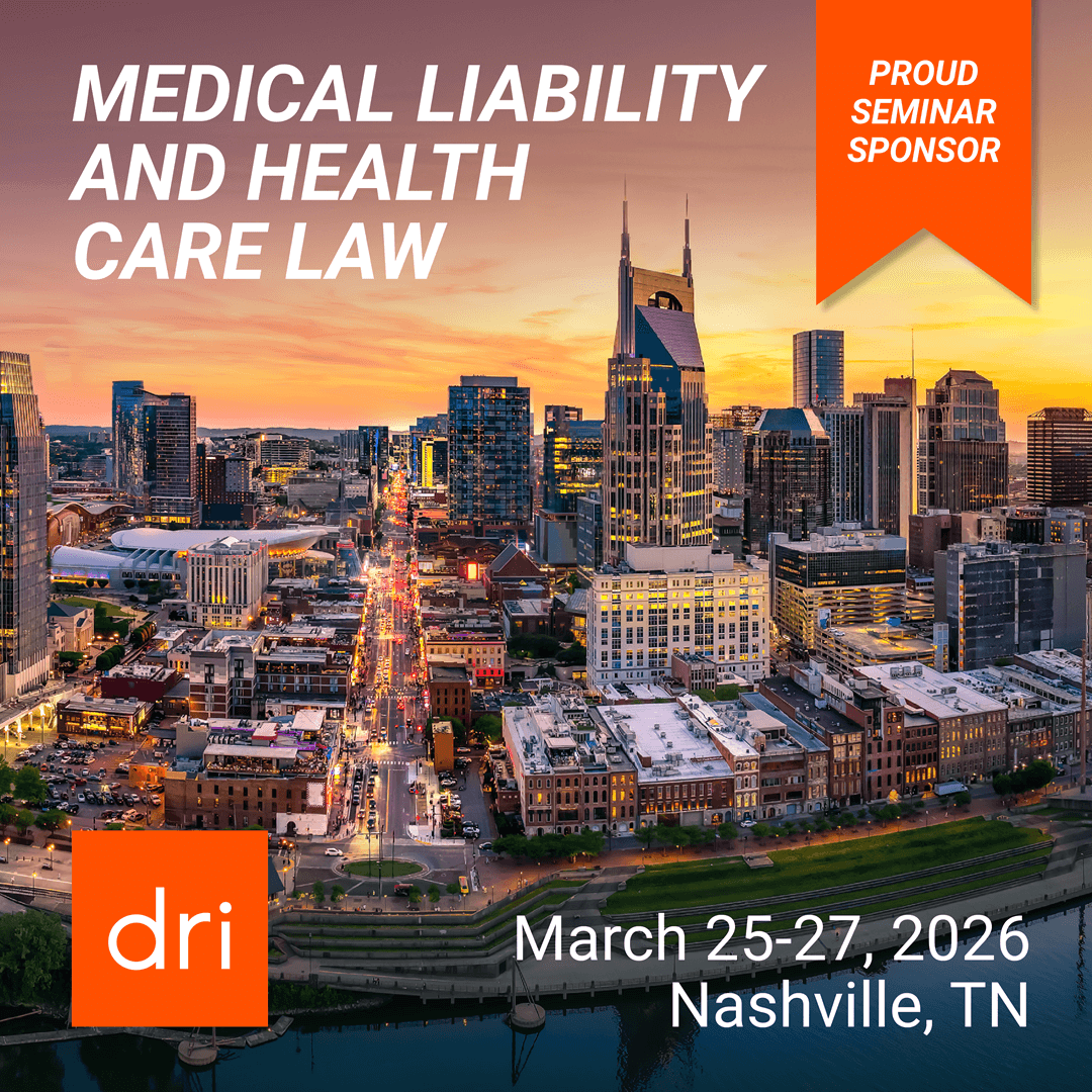 I'm a Proud Seminar Sponsor of 2026 Medical Liability and Health Care Law Seminar