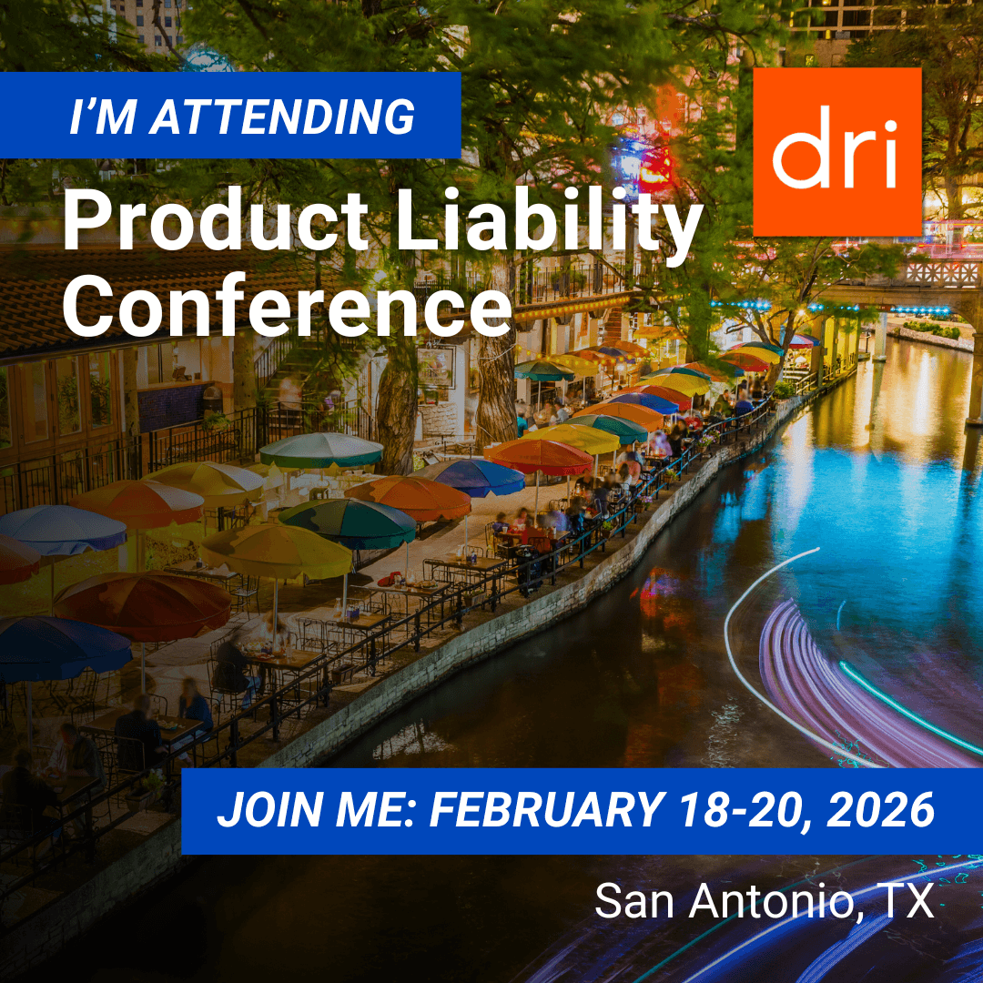 I'm Attending at 2026 Product Liability Conference