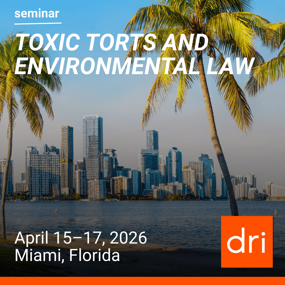 General graphic of 2026 Toxic Torts and Environmental Law Seminar