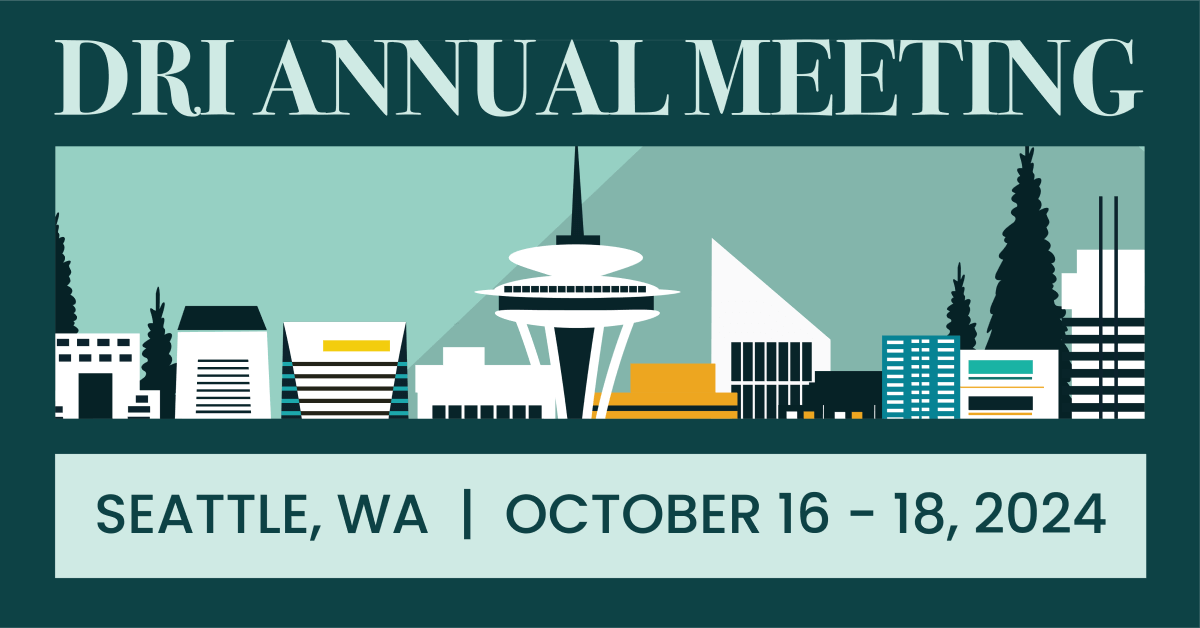DRI 2024 Annual Meeting Seattle, Washington October 16-18