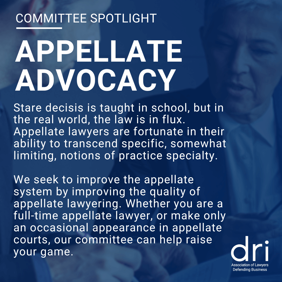 Committee Spotlight: Appellate Advocacy Description