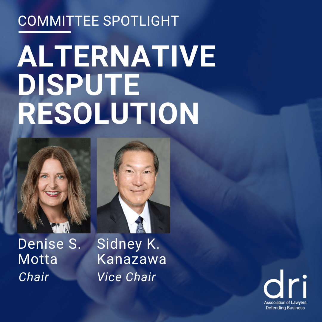 2026 Alternative Dispute Resolution Leaders Denise S. Motta chair, Sidney K. Kanazawa vice chair